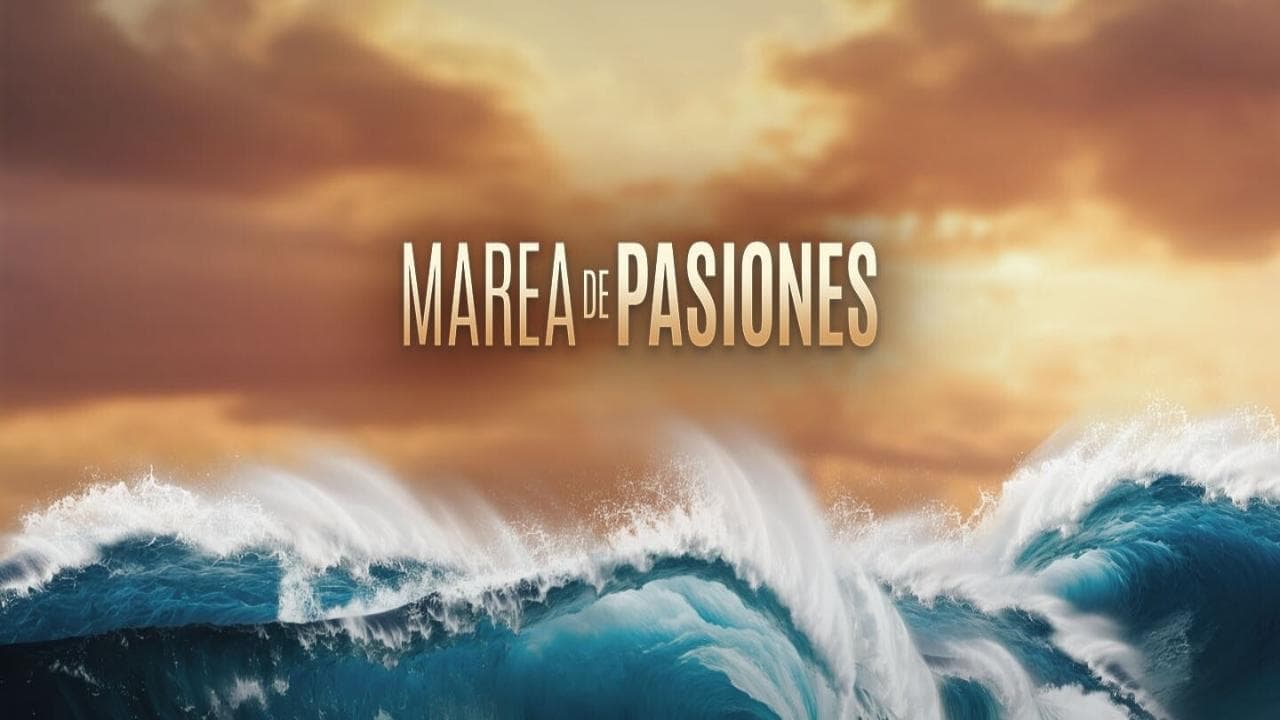 Marea de Pasiones