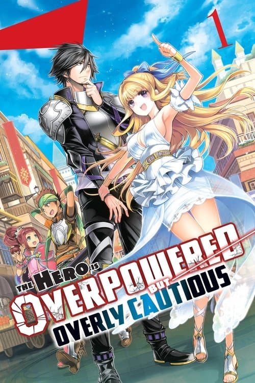 Cautious Hero: The Hero Is Overpowered but Overly Cautious