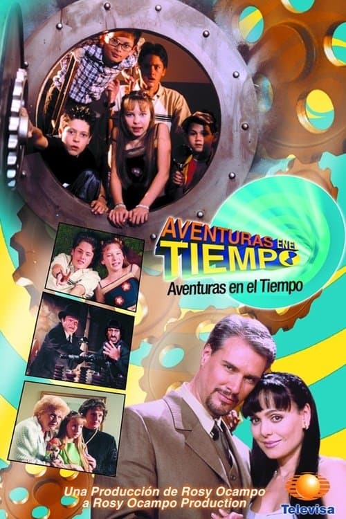 Aventuras en el Tiempo • Gdzie obejrzeć • Lektor • Serial Online