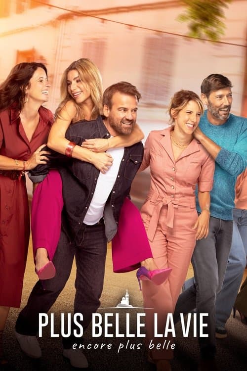 Plus belle la vie, encore plus belle • Gdzie obejrzeć • Lektor • Serial Online