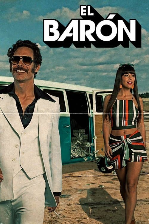 El Barón • Gdzie obejrzeć • Lektor • Serial Online