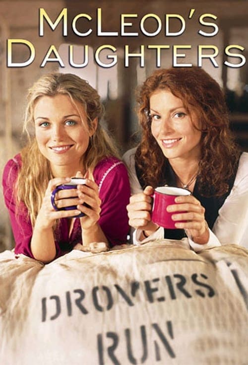 McLeod's Daughters • Gdzie obejrzeć • Lektor • Serial Online