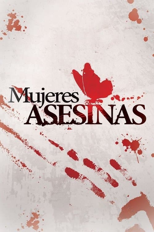 Mujeres asesinas • Gdzie obejrzeć • Lektor • Serial Online