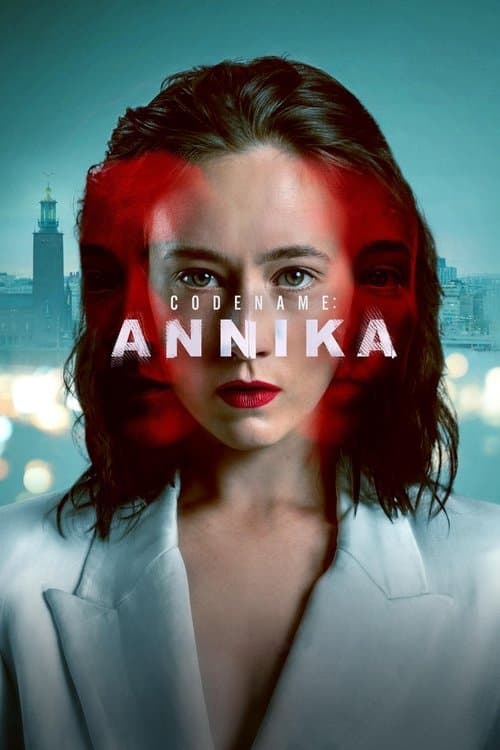 Codename: Annika • Gdzie obejrzeć • Lektor • Serial Online