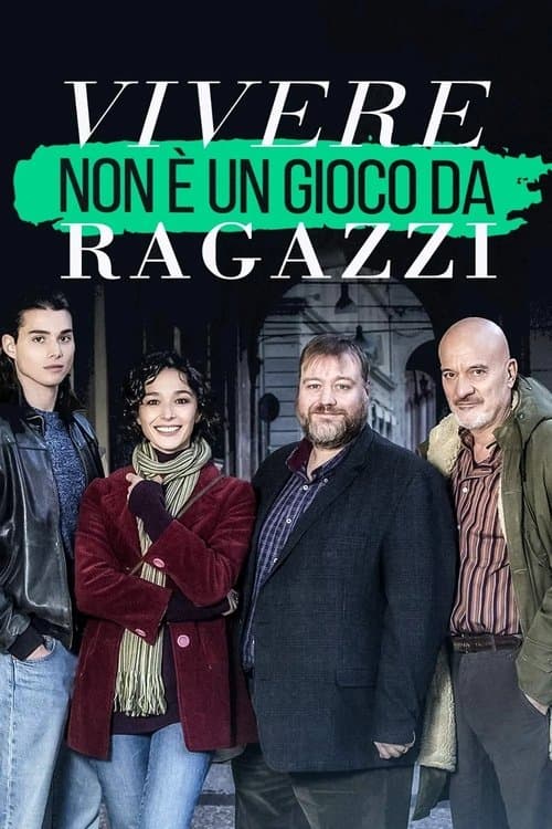 Vivere non è un gioco da ragazzi • Gdzie obejrzeć • Lektor • Serial Online